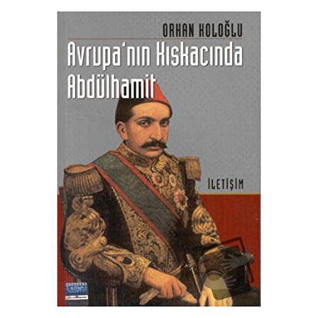 Avrupa’nın Kıskacında Abdülhamit
