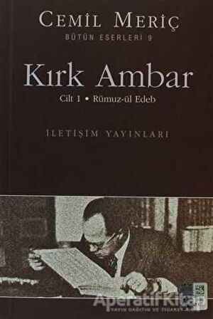 Kırk Ambar - Cilt: 1 Rümuz-ül Edeb