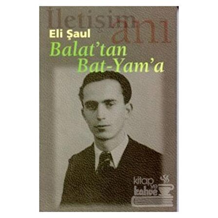 Balat’tan Bat-Yam’a