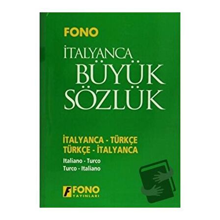 İtalyanca / Türkçe - Türkçe / İtalyanca Büyük Sözlük