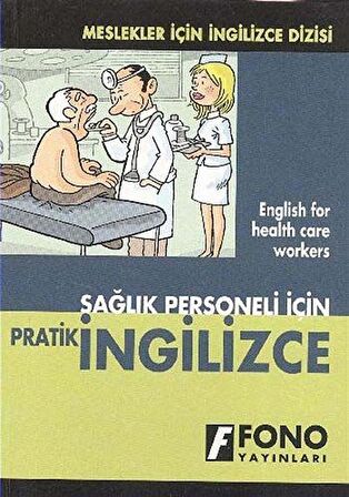 Sağlık Personeli İçin Pratik İngilizce / Komisyon