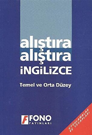 Alıştıra Alıştıra İngilizce / Temel ve Orta Düzey / Kolektif