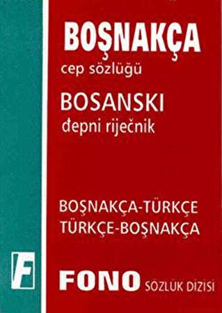 Boşnakça / Türkçe - Türkçe / Boşnakça Cep Sözlüğü