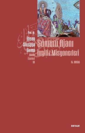 Sömürü Ajanı İngiliz Misyonerleri