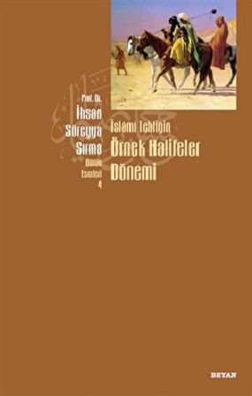 İslami Tebliğin Örnek Halifeler Dönemi