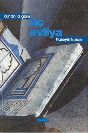 Kur’an’a Göre Üç Evliya