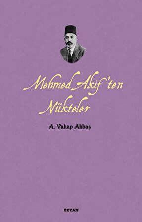 Mehmed Akif’ten Nükteler