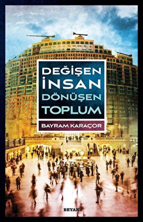 Değişen İnsan Dönüşen Toplum