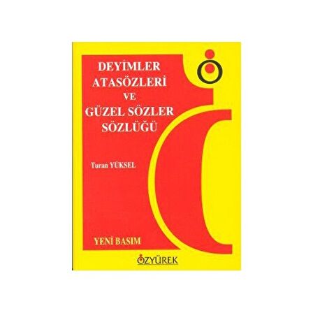 Deyimler, Atasözleri ve Güzel Sözler Sözlüğü