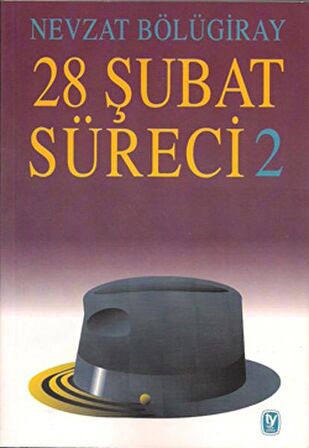 28 Şubat Süreci - 2