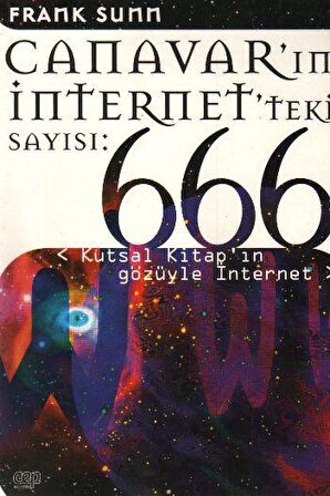 Canavar’ın İnternet’teki Sayısı 666: Kutsal Kitap’ın Gözüyle İnternet