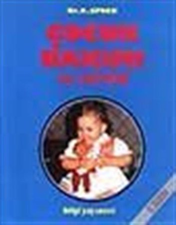 Çocuk Bakımı Ve Eğitimi (ciltli) / Dr. Benjamin Spock