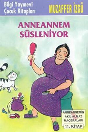 Anneannem Süsleniyor