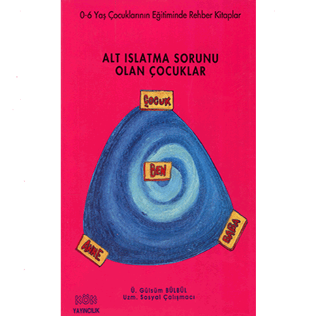 Alt Islatma Sorunu Olan Çocuklar