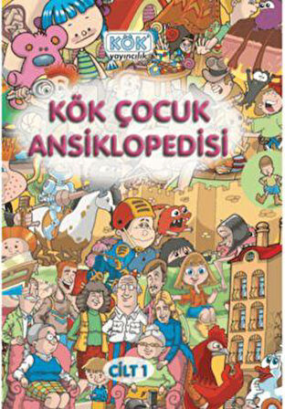 Kök Çocuk Ansiklopedisi 1. CİLT - Ayşin Bumin