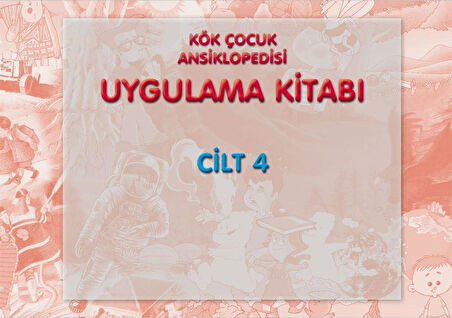 Kök Çocuk Ansiklopedisi Uygulama Kitabı-4 - Ayşin Bumin