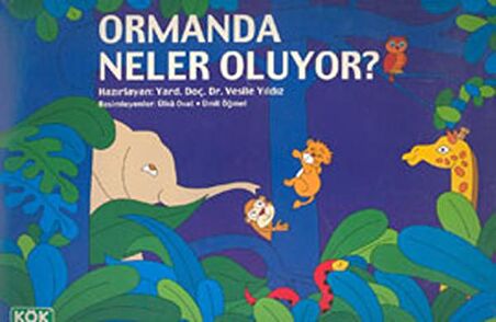 Ormanda Neler Oluyor?