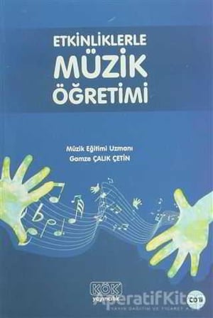 Etkinliklerle Müzik Öğretimi