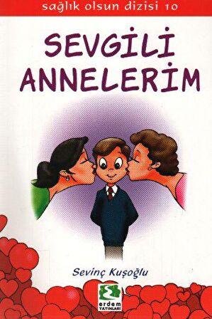 Sevgili Annelerim