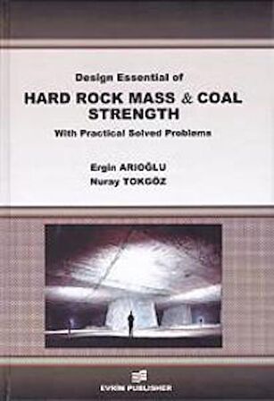 Design Essential of HArd Rock Mass and Coal Strength With Practical Solved Problems