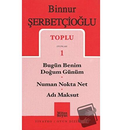 Toplu Oyunları 1 - Bugün Benim Doğum Günüm / Numan Nokta Net / Adı Maksut