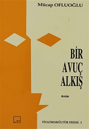 Bir Avuç Alkış (Anılar)