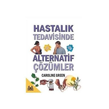 Hastalık Tedavisinde Alternatif Çözümler