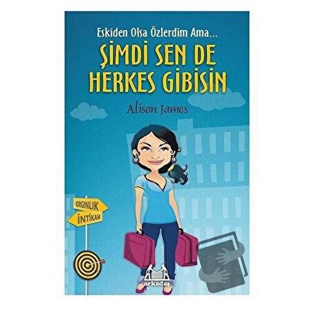 Şimdi Sen De Herkes Gibisin