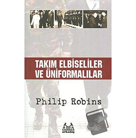 Takım Elbiseliler ve Üniformalılar