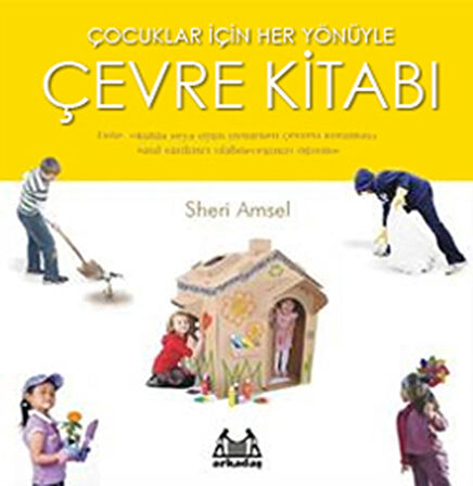 Çocuklar İçin Her Yönüyle Çevre Kitabı