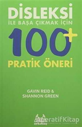 Disleksi ile Başa Çıkmak için 100 Pratik Öneri