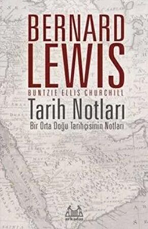 Tarih Notları : Bir Orta Doğu Tarihçisinin Notları