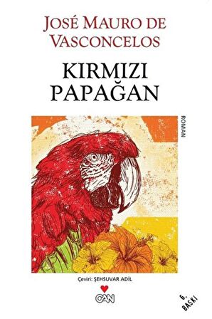 Kırmızı Papağan Jose Mauro de Vasconcelos