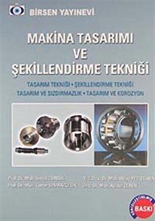 Makina Tasarımı ve Şekillendirme Tekniği