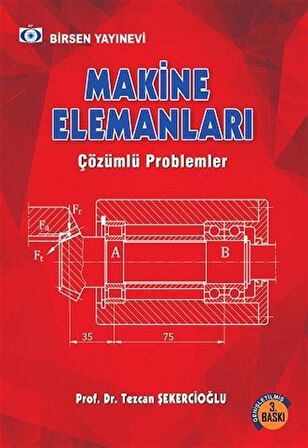 Makine Elemanları Çözümlü Problemler