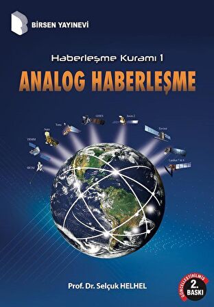 Haberleşme Kuramı 1 & Analog Haberleşme / Prof. Dr. Selçuk Helhel