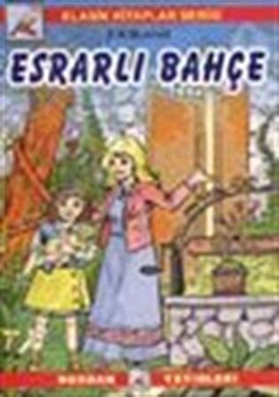 Esrarlı Bahçe (Klasik Kitaplar) / Frances Hodgson Burnett