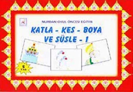 Katla Kes Boya ve Süsle - 1