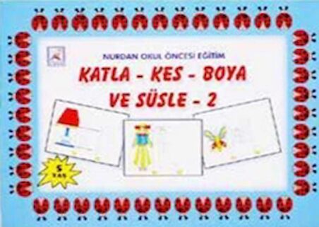 Katla Kes Boya ve Süsle - 2