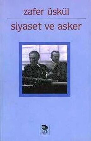 Siyaset ve Asker