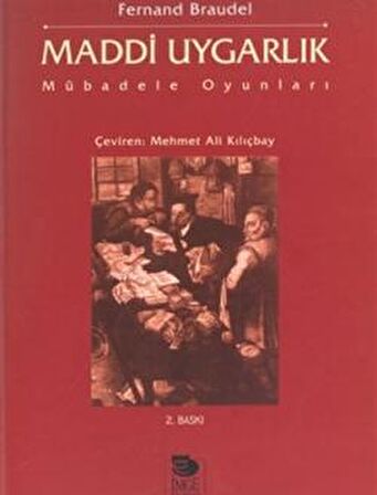 Maddi Uygarlık: Mübadele Oyunları