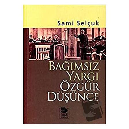 Bağımsız Yargı Özgür Düşünce