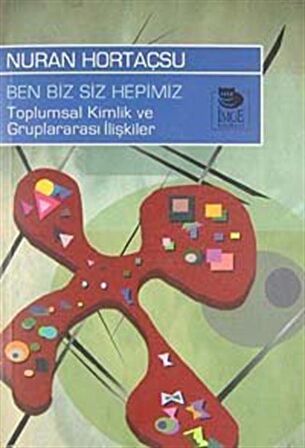 Ben Biz Siz Hepimiz / Nuran Hortaçsu