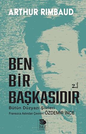 Ben Bir Başkasıdır Bütün Düzyazı Şiirleri