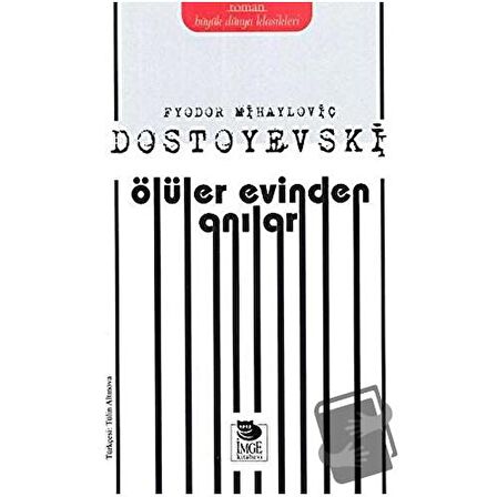 Ölüler Evinden Anılar