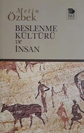 Beslenme Kültürü ve İnsan