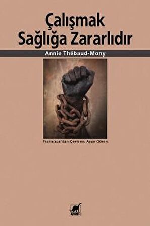 Çalışmak Sağlığa Zararlıdır