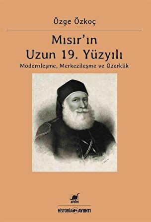 Mısır’ın Uzun 19. Yüzyılı