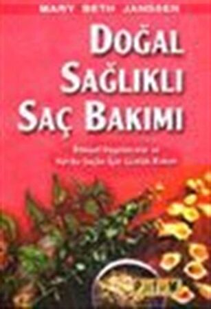 Doğal Sağlıklı Saç Bakımı