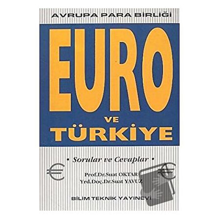 Euro ve Türkiye Avrupa Para Birliği